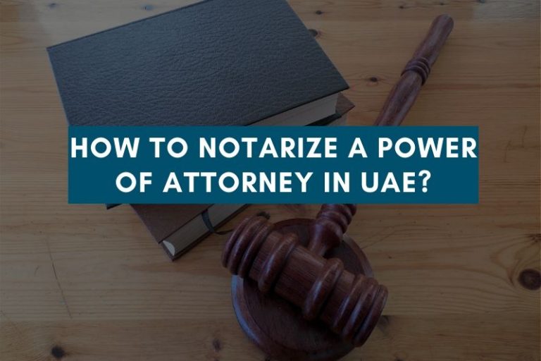 how-to-notarize-a-power-of-attorney-in-dubai-uae-poa-for-authorization