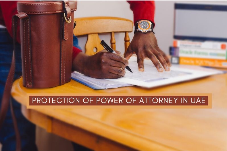 Protection of Power of Attorney in UAE