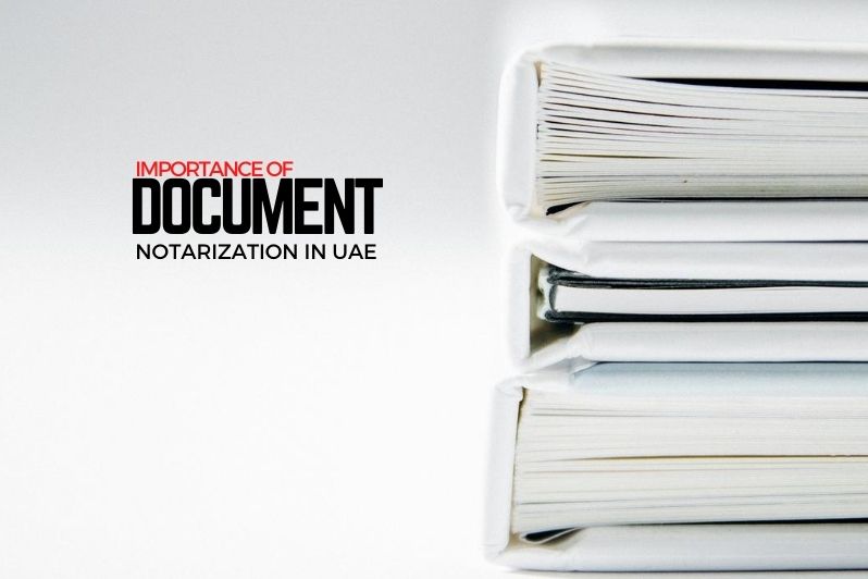 Importance of Document notarization in UAE