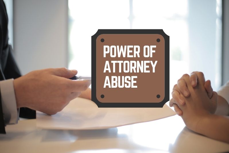 Power of ATtorney Abuse