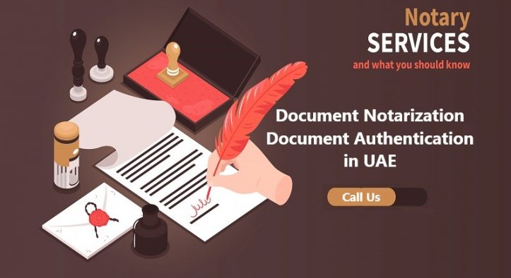 Difference of Document Notarization and Document Authentication in UAE