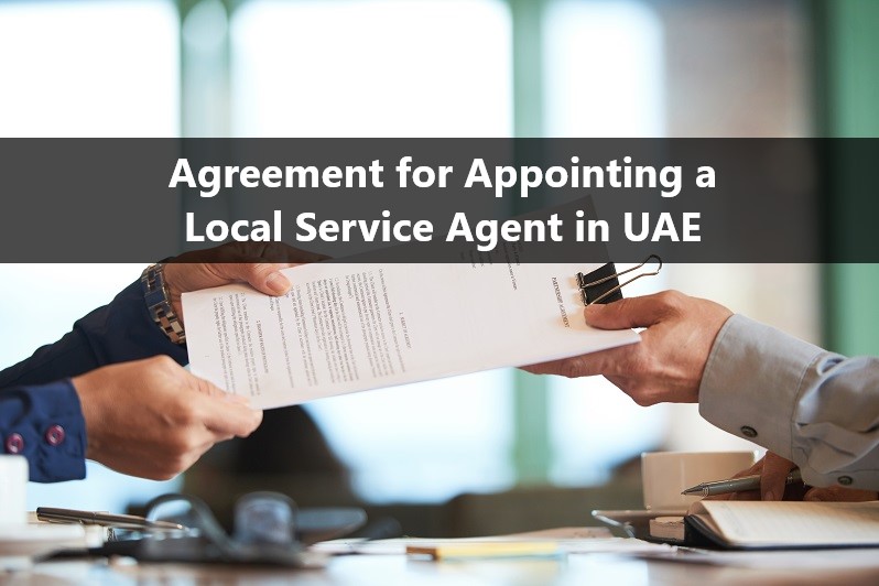 Agreement for Appointing a Local Service Agent in UAE