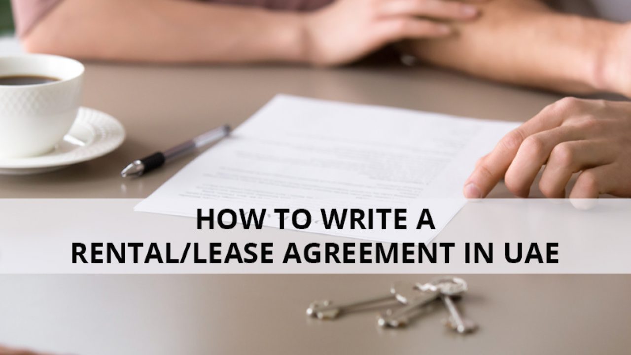 Contract agreement  How to Write a Rental, Lease Agreement in UAE