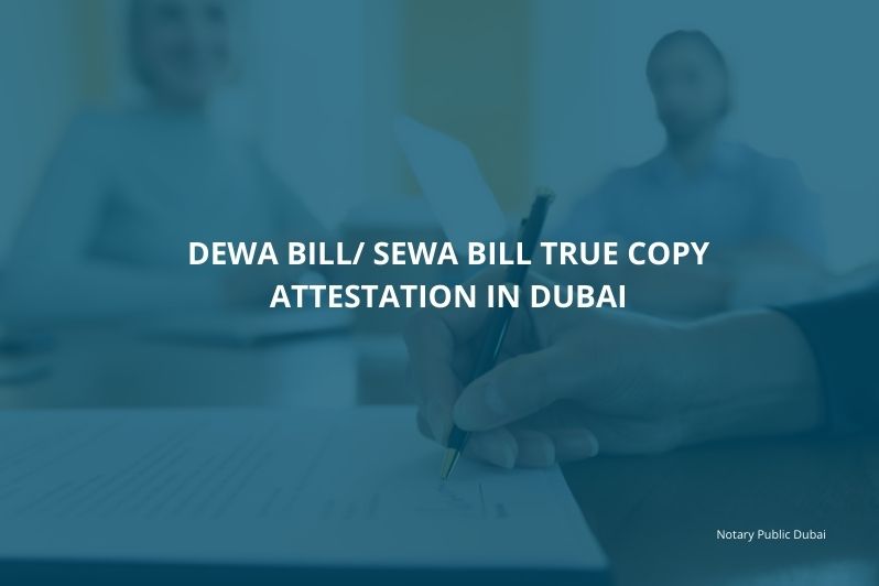 Dewa Bill/ Sewa Bill True Copy Attestation in Dubai