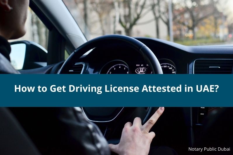 Get Driving License Attested in UAE